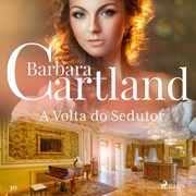 A Volta do Sedutor (A Eterna Coleção de Barbara Cartland 30) - Cover