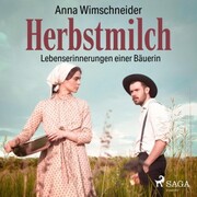 Herbstmilch - Lebenserinnerungen einer Bäuerin (Ungekürzt) - Cover