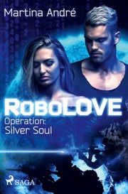 RoboLOVE 3 - Operation: Silver Soul