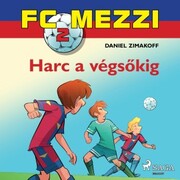 FC Mezzi 2: Harc a végsokig