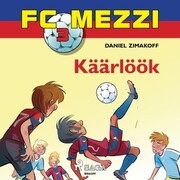 FC Mezzi 3: Käärlöök