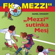 FK 'Mezzi' 4. 'Mezzi' sutinka Mesi