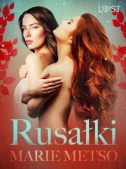 Rusa¿ki - opowiadanie erotyczne