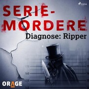 Diagnose: Ripper