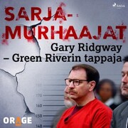 Gary Ridgway - Green Riverin tappaja