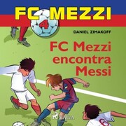 FC Mezzi 4: FC Mezzi encontra Messi - Cover