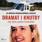Dramat i Knutby, och fyra andra brottsfall - Cover