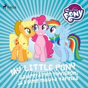 My Little Pony - Salaperäinen Hyvisponi ja kolme muuta tarinaa - Cover