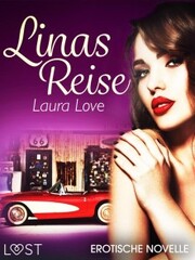 Linas Reise - Erotische Novelle
