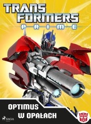 Transformers - PRIME - Optimus w opa¿ach