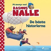 På äventyr med Rasmus Nalle - De bästa historierna - Cover