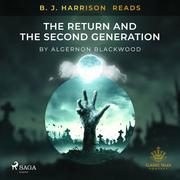 B. J. Harrison Reads The Return and The Second Generation