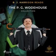 B. J. Harrison Reads The P. G. Wodehouse Collection