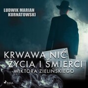 Krwawa nic zycia i zbrodni Wiktora Zielinskiego - Cover