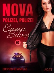 Nova 7: Polizei, Polizei - Erotische Novelle