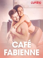 Café Fabienne - eroottinen novelli