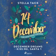 December Dreams - Kiss Me, Santa 1