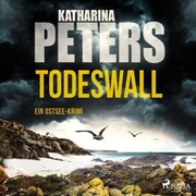 Todeswall: Ein Ostsee-Krimi (Emma Klar ermittelt 5) - Cover