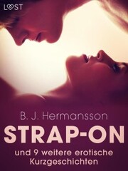 Strap-on und 9 weitere erotische Kurzgeschichtent - Cover