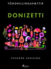 Tónsnillingaþættir: Donizetti
