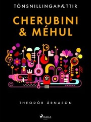 Tónsnillingaþættir: Cherubini & Méhul