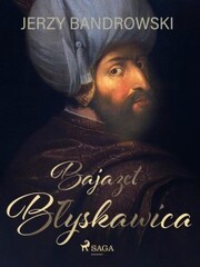Bajazet Blyskawica