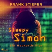 Sleepy Simon - Ein Hackerthriller