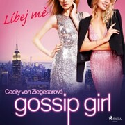 Gossip Girl: Líbej m¿ (1. díl)