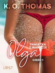 Pamiatka z wakacji 1: Olga - seria erotyczna