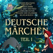 Deutsche Märchen Teil I