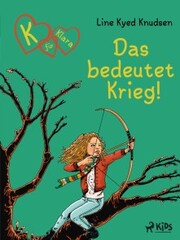 K für Klara 6: Das bedeutet Krieg! - Cover