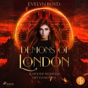 Schöner wohnen mit Dämonen: Demons of London