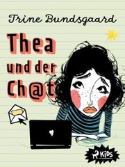 Thea und der Ch@t (Die Rosenmark-Schule, Band 1)