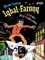 Iqbal Farooq und der böse Pantomime