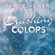 Crushing Colors - Cover