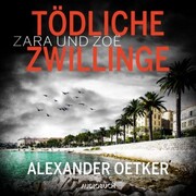 Zara und Zoë: Tödliche Zwillinge - Cover