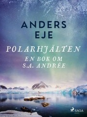 Polarhjälten : en bok om S. A. Andrée - Cover