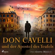 Don Cavelli und der Apostel des Teufels: Die fünfte Mission