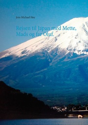 Rejsen til Japan med Mette, Mads og far Oluf - Cover