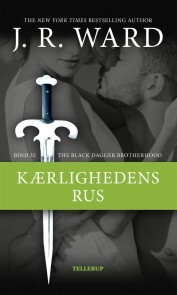The Black Dagger Brotherhood 32: Kærlighedens rus