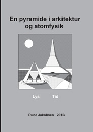 En pyramide i arkitektur og atomfysik - Cover