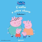 Peppa Pig Collection n.1: L'asilo e altre storie