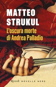 L'oscura morte di Andrea Palladio - Cover