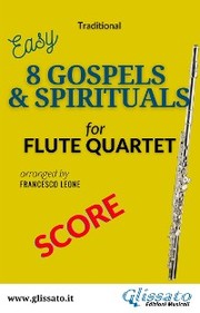 8 Gospels & Spirituals - Flute quartet (score)