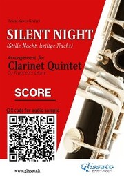 Silent Night - Clarinet Quintet (SCORE)
