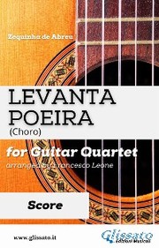 Levanta Poeira - Guitar Quartet (SCORE)