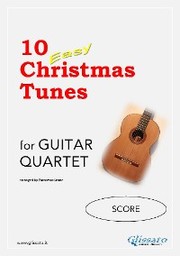 Guitar Quartet Score '10 Easy Christmas Tunes'