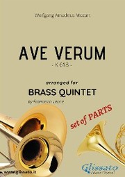 Ave Verum by Mozart - brass quintet - set of PARTS