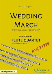 Wedding March - Flute Quartet set of PARTS - Cover