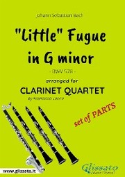 'Little' Fugue in G minor - Clarinet Quartet set of PARTS